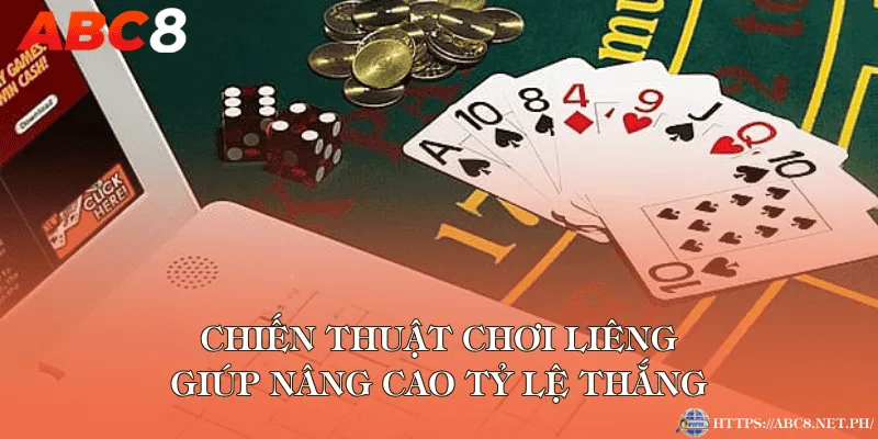 Chiến thuật chơi liêng giúp nâng cao tỷ lệ thắng