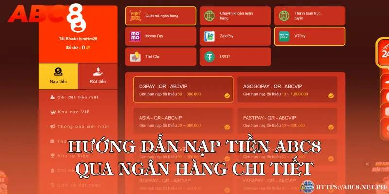 Hướng dẫn nạp tiền ABC8 qua ngân hàng chi tiết