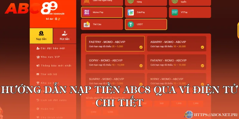 Hướng dẫn nạp tiền ABC8 qua ví điện tử chi tiết