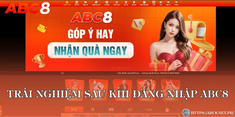 Trải nghiệm sau khi đăng nhập ABC8